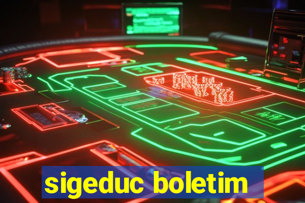 sigeduc boletim